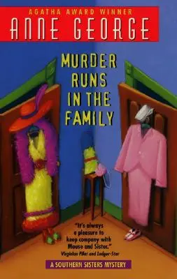 A gyilkosság családi vonás: A Southern Sisters Mystery - Murder Runs in the Family: A Southern Sisters Mystery
