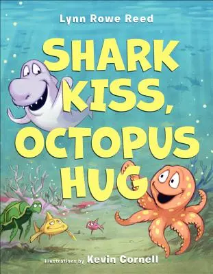 Cápapuszi, polipölelés - Shark Kiss, Octopus Hug