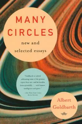 Sok körforgás: Új és válogatott esszék - Many Circles: New & Selected Essays