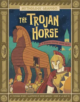 A trójai faló: Egy modern grafikus görög mítosz - The Trojan Horse: A Modern Graphic Greek Myth