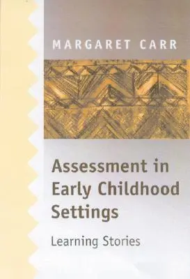 Értékelés a kisgyermekkori környezetben - Assessment in Early Childhood Settings