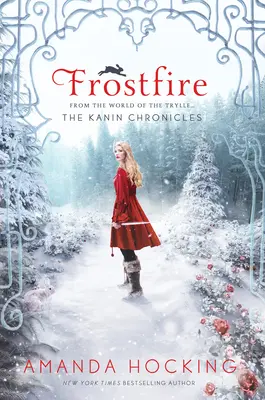 Frostfire: A Kanin krónikák (a Trylle világából) - Frostfire: The Kanin Chronicles (from the World of the Trylle)