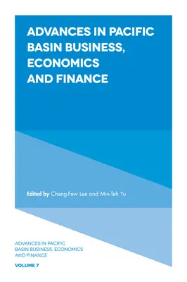 Advances in Pacific Basin Business, Economics and Finance (Haladás a csendes-óceáni üzleti, közgazdasági és pénzügyi életben) - Advances in Pacific Basin Business, Economics and Finance