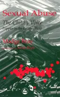 Szexuális visszaélés: Pipacsok a szemétdombon - Sexual Abuse: The Child's Voice - Poppies on the Rubbish Heap