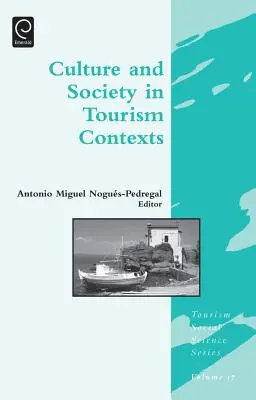 Kultúra és társadalom a turizmus kontextusában - Culture and Society in Tourism Contexts