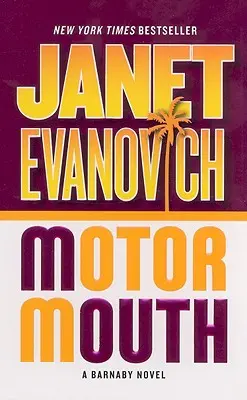 Motoros száj: A Barnaby Novel - Motor Mouth: A Barnaby Novel