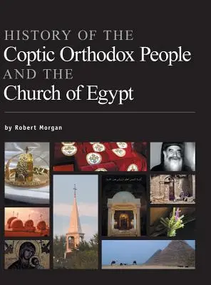 A kopt ortodox nép és az egyiptomi egyház története - History of the Coptic Orthodox People and the Church of Egypt