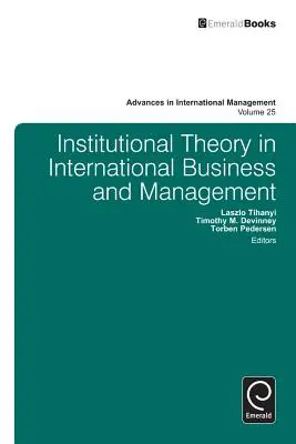 Intézményelmélet a nemzetközi üzleti életben és menedzsmentben - Institutional Theory in International Business and Management