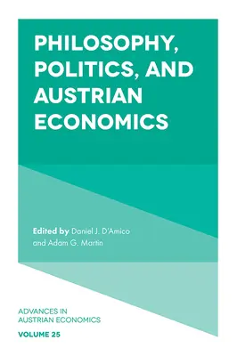 Filozófia, politika és osztrák közgazdaságtan - Philosophy, Politics, and Austrian Economics