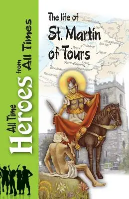 Tours-i Szent Márton élete - The Life of St Martin of Tours