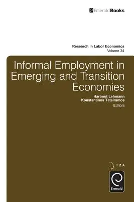 Informális foglalkoztatás a feltörekvő és átmeneti gazdaságokban - Informal Employment in Emerging and Transition Economies