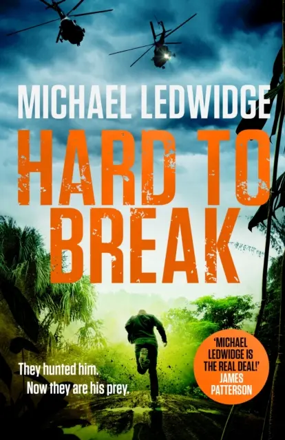 Hard to Break - 'GREAT STORYTELLING.' JAMES PATTERSON,