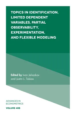 Az azonosítás, a korlátozott függő változók, a részleges megfigyelhetőség, a kísérletezés és a rugalmas modellezés témakörei - Topics in Identification, Limited Dependent Variables, Partial Observability, Experimentation, and Flexible Modeling