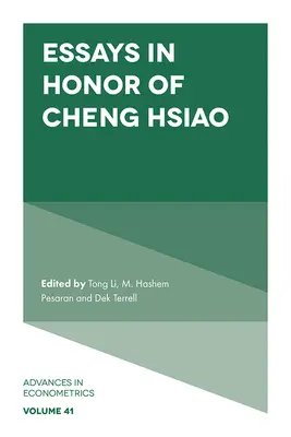 Esszék Cheng Hsiao tiszteletére - Essays in Honor of Cheng Hsiao