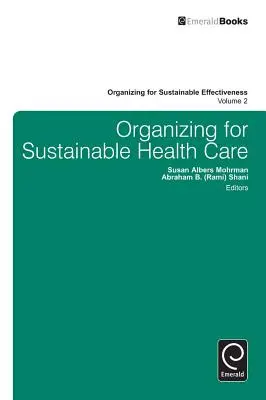 Szerveződés a fenntartható egészségügyért - Organizing for Sustainable Healthcare