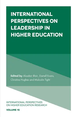 A felsőoktatási vezetés nemzetközi perspektívái - International Perspectives on Leadership in Higher Education