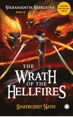 Vikramaditya Veergatha 4. könyv - A pokoli tüzek haragja - Vikramaditya Veergatha Book 4 - The Wrath of the Hellfires