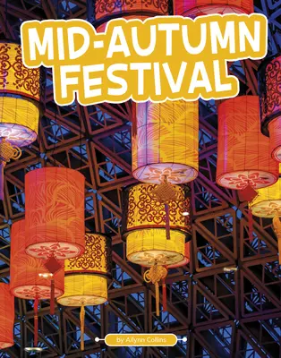 Őszközépi fesztivál - Mid-Autumn Festival