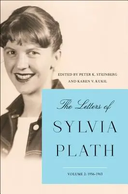 Sylvia Plath levelei 2. kötet: 1956-1963 - The Letters of Sylvia Plath Vol 2: 1956-1963