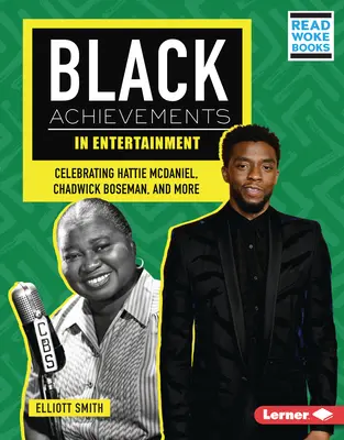 Fekete eredmények a szórakoztatóiparban: Hattie McDaniel, Chadwick Boseman és mások ünneplése - Black Achievements in Entertainment: Celebrating Hattie McDaniel, Chadwick Boseman, and More