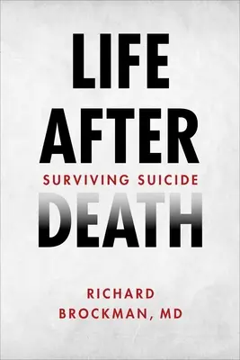 Élet a halál után: Surviving Suicide - Life After Death: Surviving Suicide