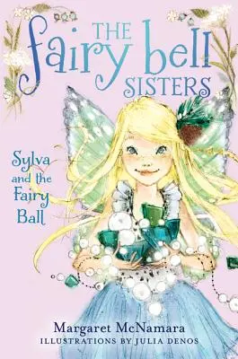 Sylva és a tündérbál - Sylva and the Fairy Ball