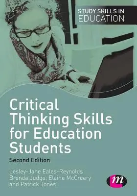 Kritikai gondolkodási készségek oktatási hallgatóknak - Critical Thinking Skills for Education Students