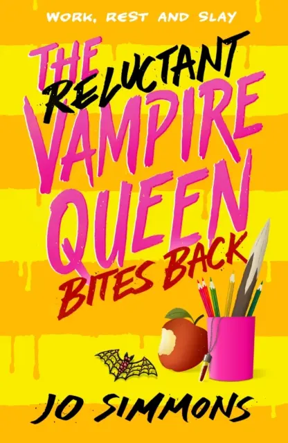 A vonakodó vámpírkirálynő visszaharap (A vonakodó vámpírkirálynő 2) - Reluctant Vampire Queen Bites Back (The Reluctant Vampire Queen 2)