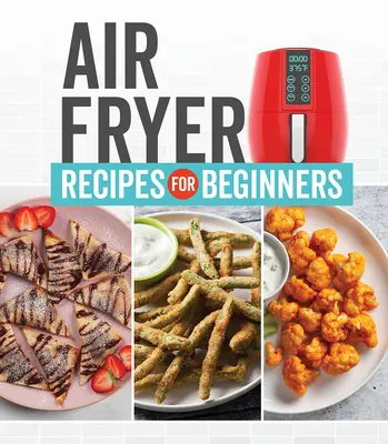 Air Fryer Receptek kezdőknek - Air Fryer Recipes for Beginners