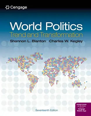 Világpolitika - tendencia és átalakulás (Kegley Charles (Carnegie Council for Ethics in International Affairs)) - World Politics - Trend and Transformation (Kegley Charles (Carnegie Council for Ethics in International Affairs))