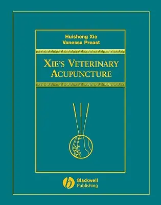 Xie állatorvosi akupunktúra - Xie's Veterinary Acupuncture