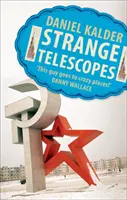 Furcsa távcsövek - Strange Telescopes