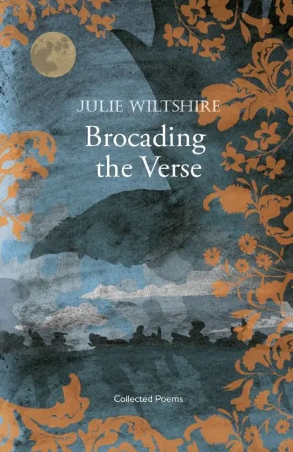 Brocading the Verse - veszteség, gyász és megváltás a cotswoldi tájon - Brocading  the Verse - loss, grief and redemption in the Cotswold landscape