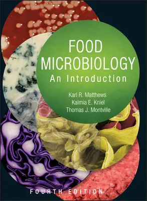 Élelmiszer-mikrobiológia: Bevezetés - Food Microbiology: An Introduction