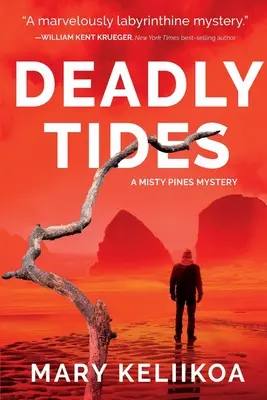 Halálos dagályok: A Misty Pines Mystery - Deadly Tides: A Misty Pines Mystery