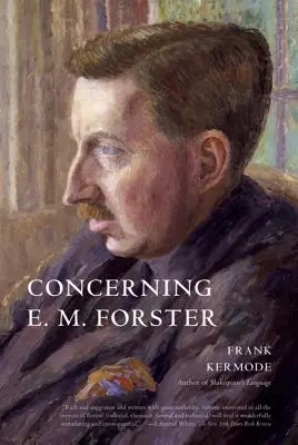 E. M. Forsterrel kapcsolatban - Concerning E. M. Forster