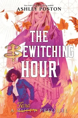 The Bewitching Hour (A Tara előzménye) - The Bewitching Hour (a Tara Prequel)