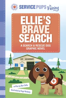 Ellie bátor keresése: A Search and Rescue Dog Graphic Novel - Ellie's Brave Search: A Search and Rescue Dog Graphic Novel