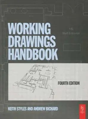 Munkarajzok kézikönyve - Working Drawings Handbook