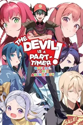 The Devil Is a Part-Timer! Hivatalos képregényantológia - The Devil Is a Part-Timer! Official Comic Anthology