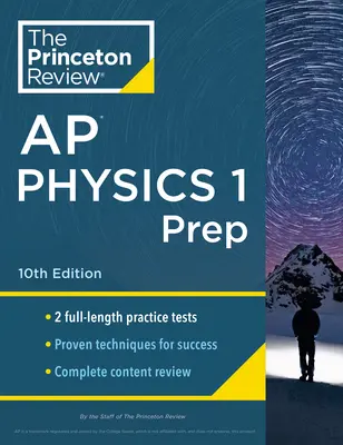 Princeton Review AP Physics 1 Prep, 10. kiadás: 2 gyakorlati teszt + teljes tartalmi áttekintés + stratégiák és technikák - Princeton Review AP Physics 1 Prep, 10th Edition: 2 Practice Tests + Complete Content Review + Strategies & Techniques