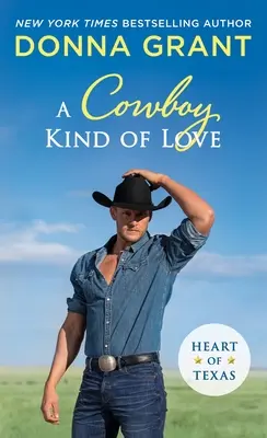 A Cowboy Kind of Love: Heart of Texas