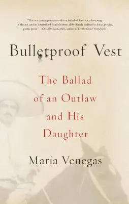 Golyóálló mellény - Egy törvényen kívüli és lánya balladája - Bulletproof Vest - The Ballad of an Outlaw and His Daughter