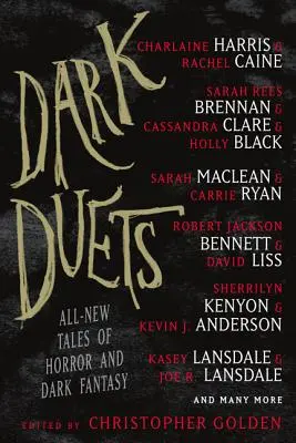 Sötét duettek: Horror és sötét fantázia új történetei - Dark Duets: All-New Tales of Horror and Dark Fantasy