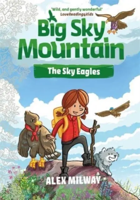 Big Sky Mountain: The Sky Eagles