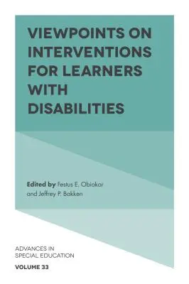 A fogyatékossággal élő tanulóknak nyújtott beavatkozásokkal kapcsolatos nézetek - Viewpoints on Interventions for Learners with Disabilities