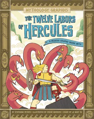 Herkules tizenkét munkája: Egy modern grafikus görög mítosz - The Twelve Labors of Hercules: A Modern Graphic Greek Myth