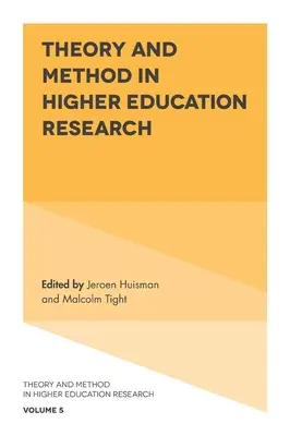 Elmélet és módszer a felsőoktatási kutatásban - Theory and Method in Higher Education Research