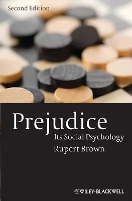 Előítéletek: A szociálpszichológia - Prejudice: Its Social Psychology