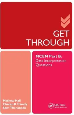 Get Through McEm B rész: Adatértelmezési kérdések - Get Through McEm Part B: Data Interpretation Questions